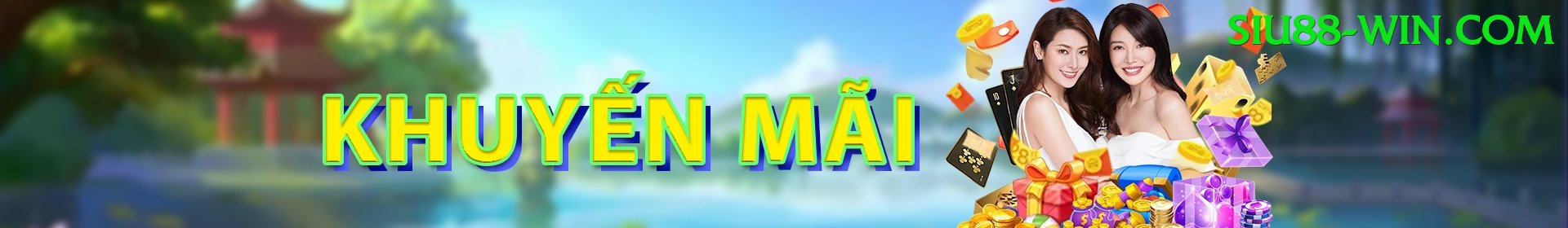 Khuyến Mãi - siu88